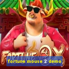 fortune mouse 2 demo